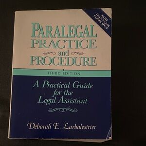 Paralegal Practice & Proc. . . A Guide for the Legal Assistant (Larbalestrier)